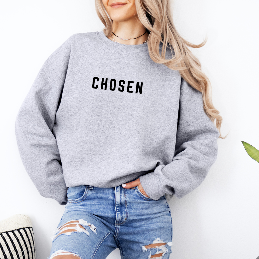 Chosen Sweatshirt - Graphic Faith Sweatshirt - Graphic Tee