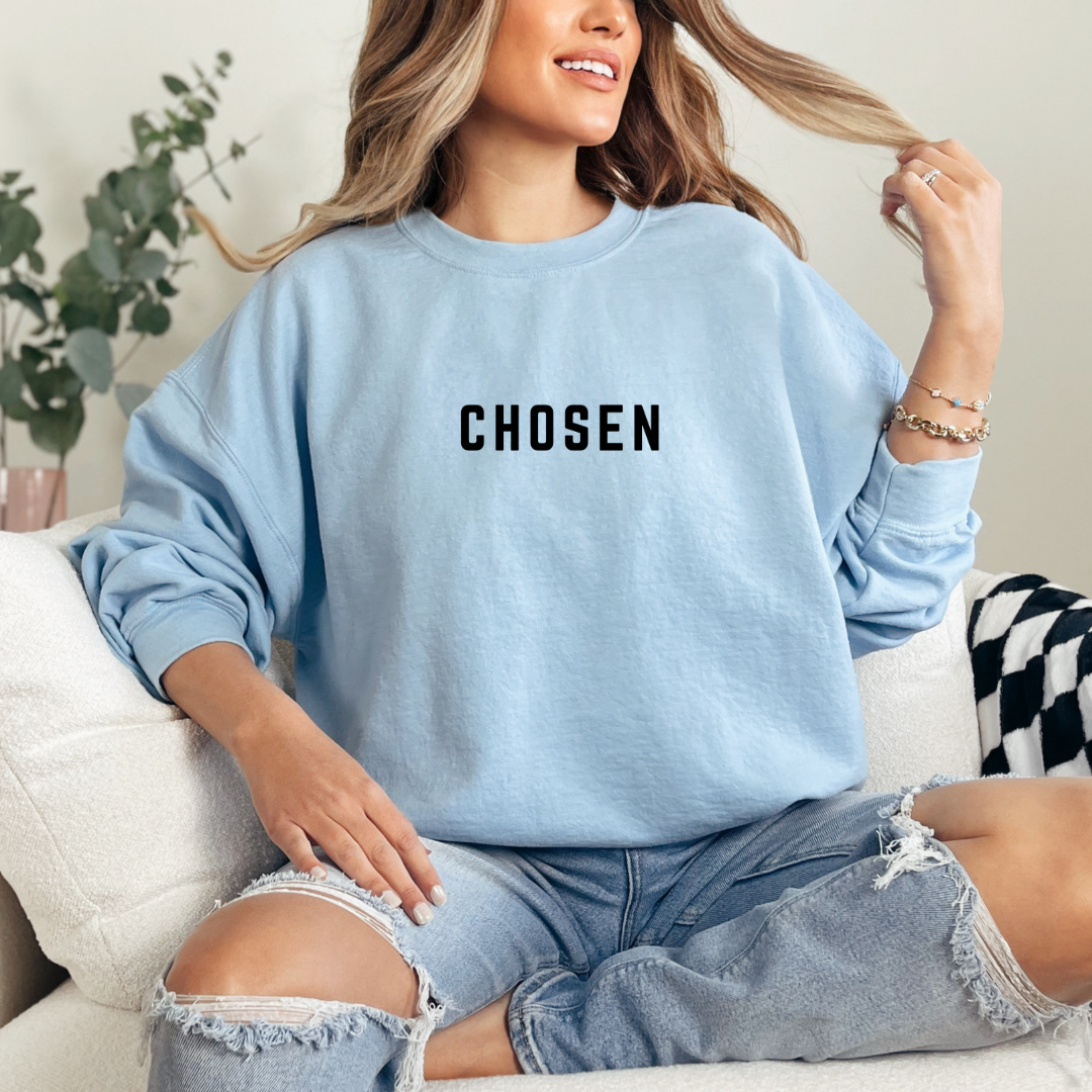 Chosen Sweatshirt - Graphic Faith Sweatshirt - Graphic Tee