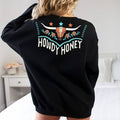 HOWDY HONEY FRONT BACK SWEATSHRTS